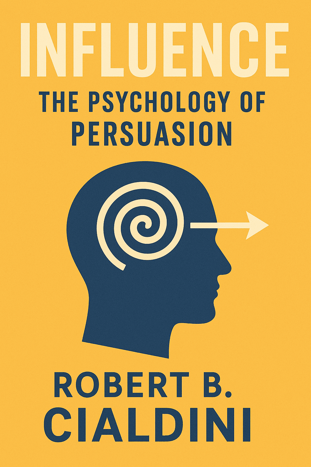 Influence: Psychology of Persuasion Book Cover