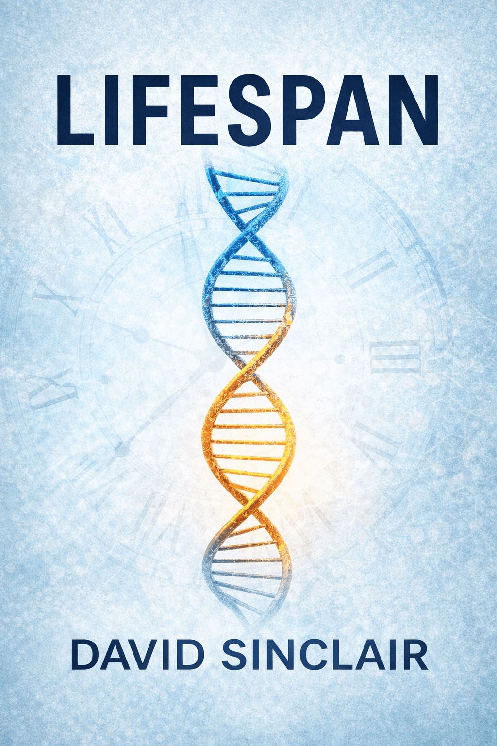 Lifespan by David Sinclair - Book Summary