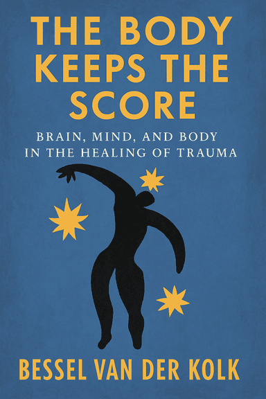 The Body Keeps the Score Summarycover