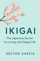 Ikigai by Héctor García Book Cover
