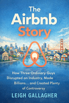 The Airbnb Story by (Journalist) Leigh Gallagher Book Cover