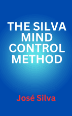 The Silva Mind Control Method Summarycover