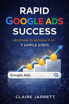 Rapid Google Ads Success by Claire Jarrett Book Cover