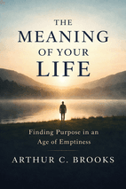 The Meaning of Your Life by Brooks, Arthur C. Book Cover
