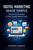 Digital Marketing Made Simple by Barry Knowles Book Cover