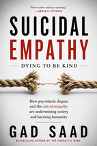 Suicidal Empathy by Gad Saad Book Cover