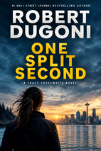One Split Second by Robert Dugoni - Book Summary