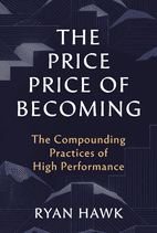 The Price of Becoming by Ryan Hawk Book Cover