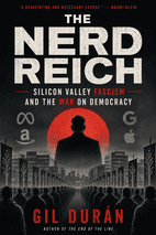 The Nerd Reich by Gil Durán - Book Summary