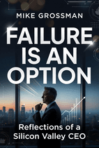 Failure Is An Option by Mike Grossman Book Cover
