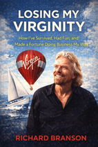 Losing My Virginity by Richard Branson - Book Summary