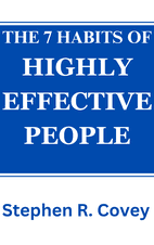 The 7 Habits of Highly Effective People by Stephen R Covey Book Cover