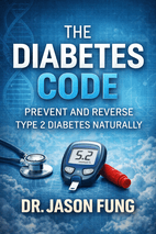 The Diabetes Code: 2 by Dr. Jason Fung - Book Summary