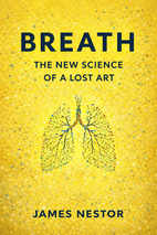 Breath by James Nestor - Book Summary