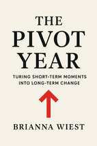 The Pivot Year by Brianna Wiest Book Cover