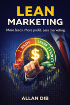 Lean Marketing: More leads. More profit. Less marketing. Summary book cover