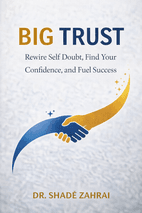 Big Trust by Shadé Zahrai - Book Summary