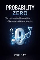 Probability Zero by Vox Day - Book Summary