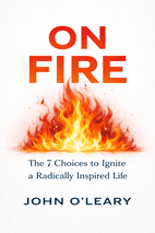 On Fire by John O'Leary - Book Summary
