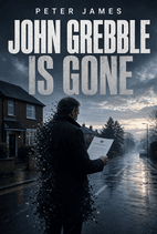 John Grebble Is Gone by Peter James Book Cover
