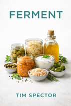 Ferment by Tim Spector - Book Summary