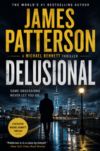 Delusional by James Patterson Book Cover