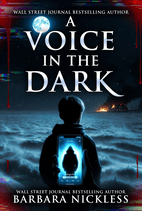 A Voice in the Dark by Barbara Nickless Book Cover