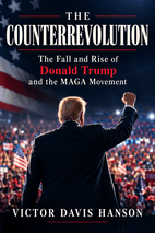 The Counterrevolution by Victor Davis Hanson - Book Summary