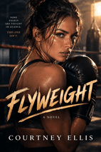 Flyweight by Courtney Ellis Book Cover