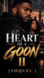 Heart Of A Goon II by Jahquel J. Book Cover